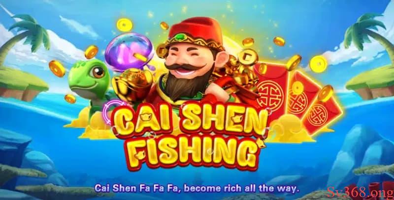 Cách Chơi Cai Shen Fishing - Bật Mí Bí Quyết Chiến Thắng 5 Game Cai Shen Fishing là gì?