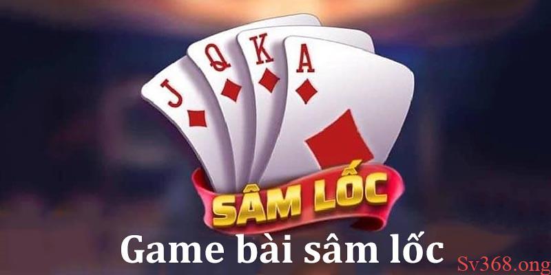 cách chơi sâm lốc